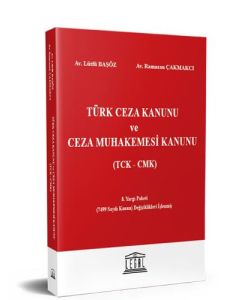 Türk Ceza Kanunu ve Ceza Muhakemesi Kanunu