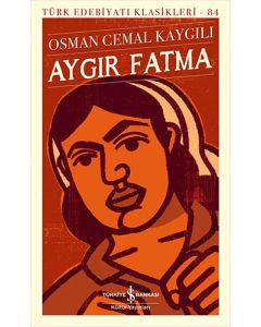 Aygır Fatma ( Ciltli )