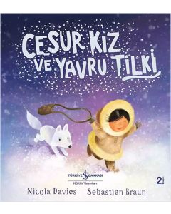 Cesur Kız ve Yavru Tilki