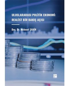 Uluslararası Politik Ekonomi: Realist Bir Bakış Açısı