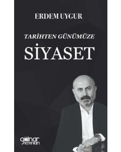 Tarihten Günümüze Siyaset