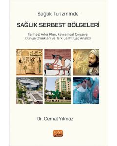 Sağlık Turizminde Sağlık Serbest Bölgeleri