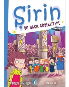 Şirin - Bu Nasıl Göbeklitepe ?