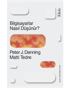 Bilgisayarlar Nasıl Düşünür?