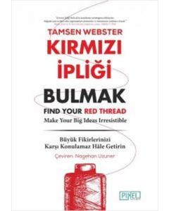 Kırmızı İpliği Bulmak