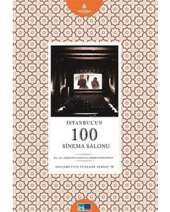 İstanbul'un 100 Sinema Salonu