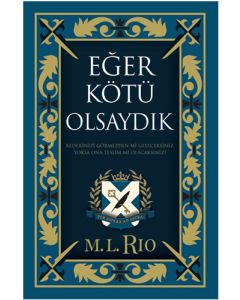 Eğer Kötü Olsaydık (Yan Boyamalı Özel Baskı - Ciltli)