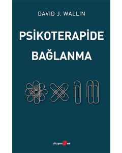 Psikoterapide Bağlanma