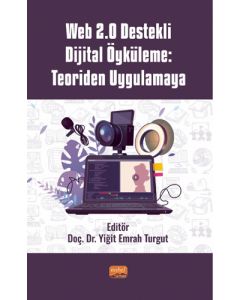 Web 2.0 Destekli Dijital Öyküleme - Teoriden Uygulamaya