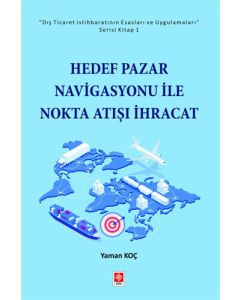 Hedef Pazar Navigasyonu ile Nokta Atışı İhracat 