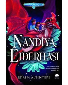 Nandiya Ejderhası - Nandiya Maceraları 1 
