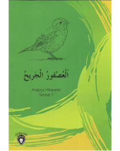 Yaralı Serçe Arapça Hikayeler Stage 1