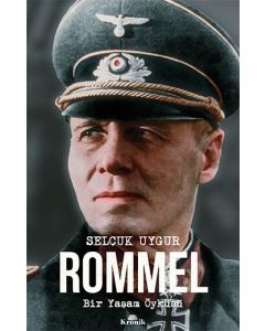 Rommel - Bir Yaşam Öyküsü