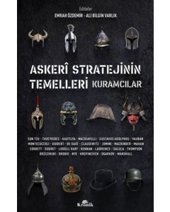 Askeri Stratejinin Temelleri - Kuramcılar