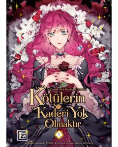 Kötülerin Kaderi Yok Olmaktır