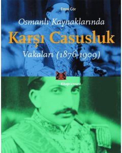 Osmanlı Kaynaklarında Karşı Casusluk Vakaları