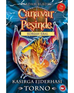 Canavar Peşinde 46 - Korsan Kral: Kasırga Ejderhası Torno