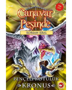 Canavar Peşinde 47 - Korsan Kral: Pençeli Kötülük Kronus
