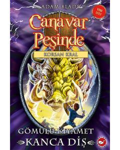 Canavar Peşinde 48 - Korsan Kral: Gömülü Kıyamet Kanca Diş