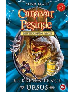Canavar Peşinde 49 - Büyücünün Asası: Kükreyen Pençe Ursus