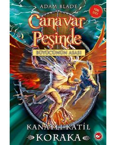 Canavar Peşinde 51 - Büyücünün Asası: Kanatlı Katil Koraka