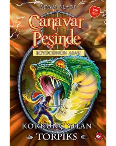 Canavar Peşinde 54 -Büyücünün Asası: Korkunç Yılan Torpiks