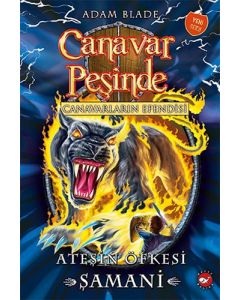 Canavar Peşinde 56 - Ateşin Öfkesi Şamani