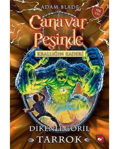 Canavar Peşinde 62 - Krallığın Kaderi Dikenli Goril Tarrok