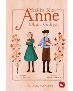 Yeşilin Kızı Anne - Okula Gidiyor