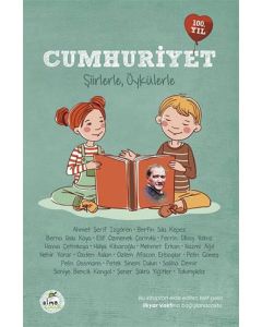 Cumhuriyet - Şiirlerle Öykülerle