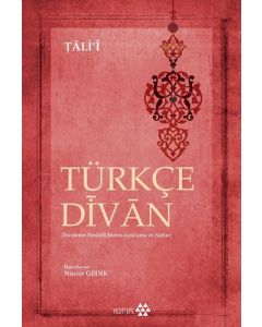 Türkçe Divan - İnceleme - Tenkitli Metin - Açıklama ve Notlar