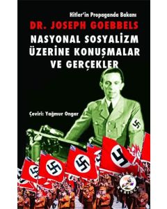 Nasyonal Sosyalizm Üzerine Konuşmalar ve Gerçekler