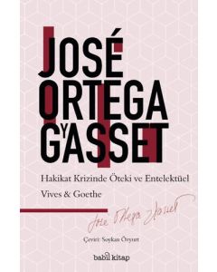 Hakikat Krizinde Öteki ve Entelektüel Vives-Goethe