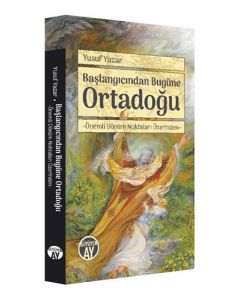 Başlangıcından Bugüne Ortadoğu