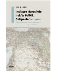 İngiltere İdaresinde Irak'ta Politik Gelişmeler