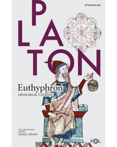Euthyphron - Dindarlık Üzerine