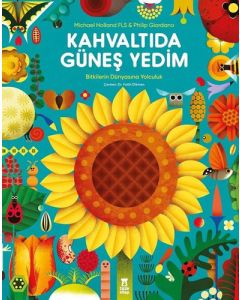 Kahvaltıda Güneş Yedim