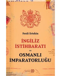 İngiliz İstihbaratı ve Osmanlı İmparatorluğu