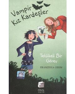 Vampir Kız Kardeşler - Tehlikeli Bir Görev