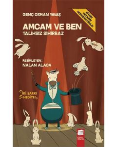 Amcam ve Ben - Talihsiz Sihirbaz (Ciltli)