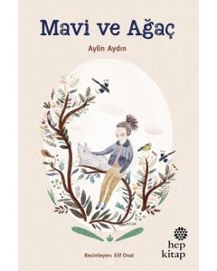 Mavi ve Ağaç 
