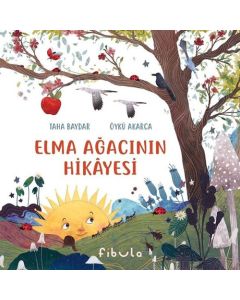 Elma Ağacının Hikayesi (Ciltli)