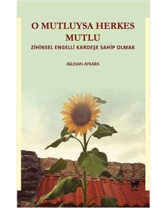 O Mutluysa Herkes Mutlu