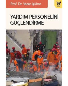 Yardım Personelini Güçlendirme