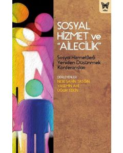 Sosyal Hizmet ve Ailecilik