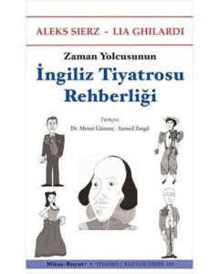Zaman Yolcusunun İngiliz Tiyatrosu Rehberliği