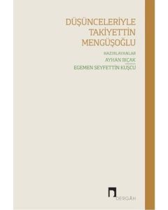 Düşünceleriyle Takiyettin Mengüşoğlu