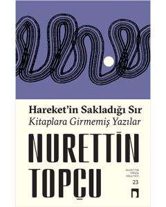 Hareketin Sakladığı Sır