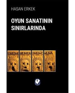 Oyun Sanatının Sınırlarında