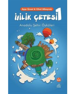 İyilik Çetesi - 1